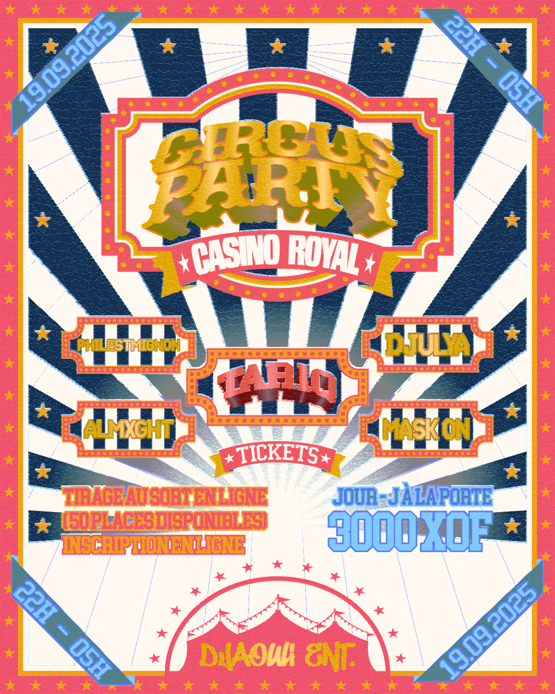 BÔRÔ DE DJAOULI - CASINO ROYAL 04 - CIRCUS PARTY !